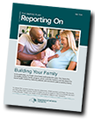 Reporting On Building Your Family